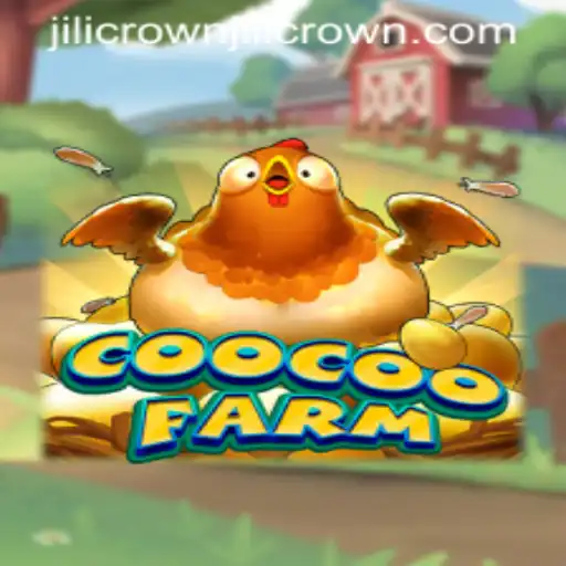 Exploring the Delightful World of CooCooFarm: The Jilicrown Quest