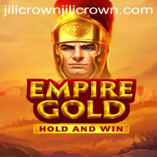 EmpireGold: Exploring the World of Strategy with Jilicrown